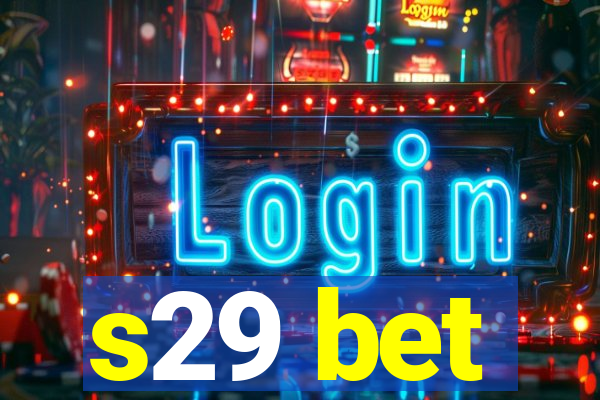s29 bet
